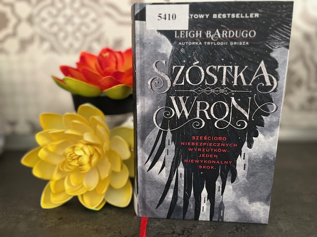 „Szóstka wron” Leigh Bardugo