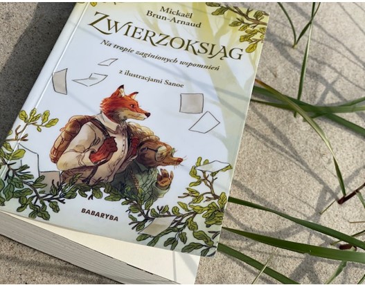 „Zwierzoksiąg. Na tropie zaginionych wspomnień” Mickaël Brun-Arnaud
