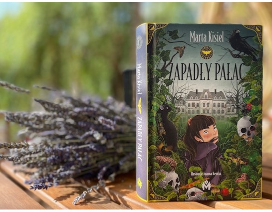 „Zapadły pałac” Marta Kisiel