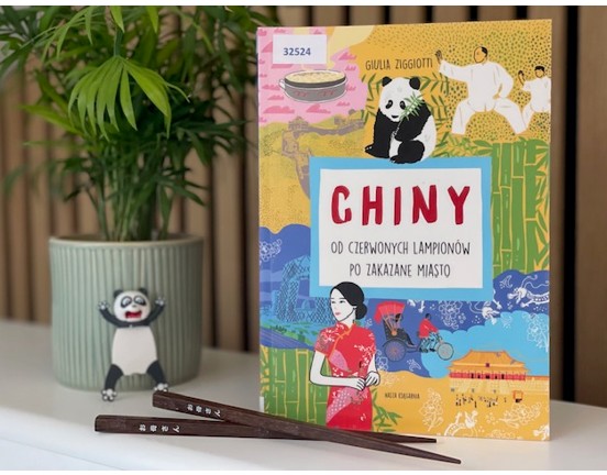 Chiny. Od czerwonych lampionów po Zakazane Miasto Giulia Ziggiotti.