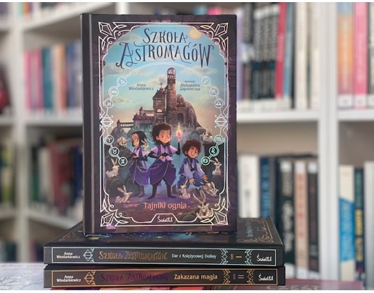 „Tajniki ognia. Szkoła Astromagów” Tom 3